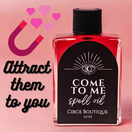 "Come to Me Spell" Spirit Ritual Oil