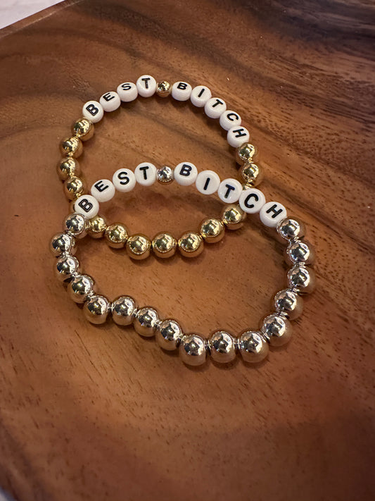 Best Bitch bracelet