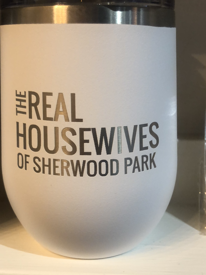 Real housewives wine tumbler