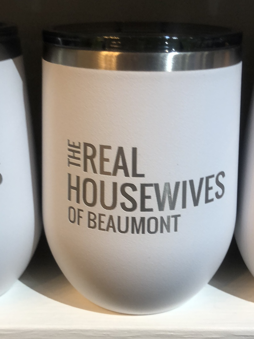 Real housewives wine tumbler