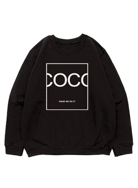 COCO made me it sweatshirt(more colors)