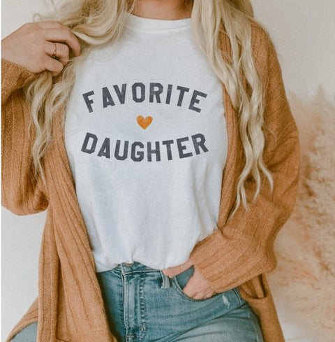 Favorite daughter tee