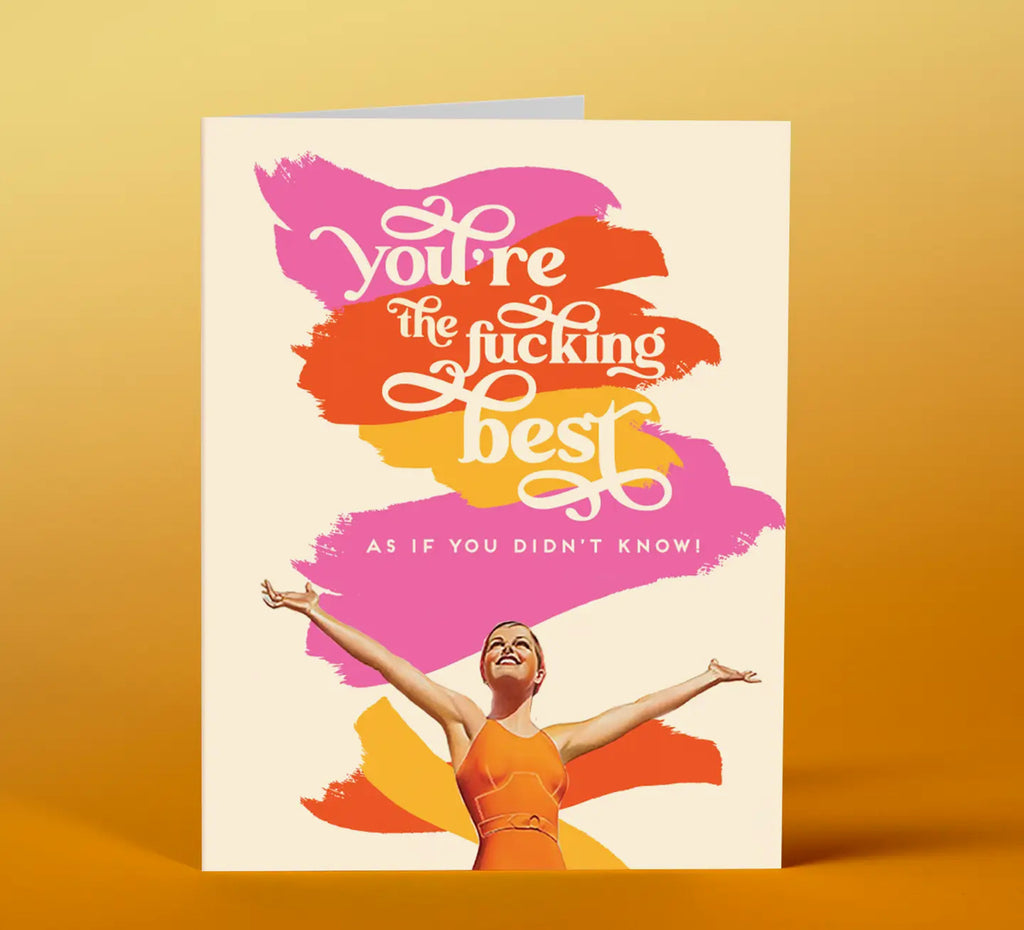 You’re the #*! best friendship card!