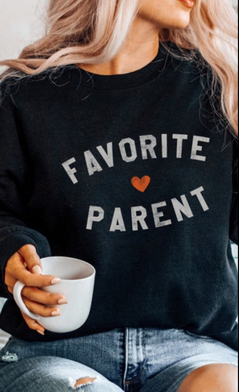 Favorite parent sweatshirt Unisex