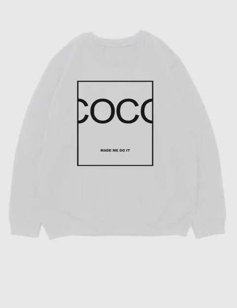 COCO made me it sweatshirt(more colors)