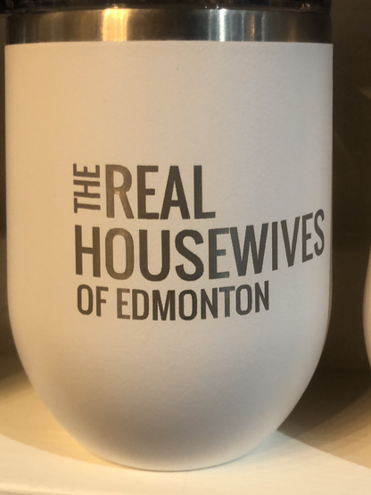 Real housewives wine tumbler